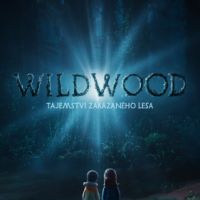 WILDWOOD: TAJEMSTVÍ ZAKÁZANÉHO LESA