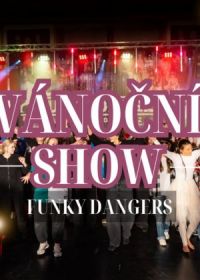 Vánoční taneční show Funky Dangers 2023