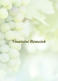 Vinařství NĚMEČEK – Chrámce u Chomutova